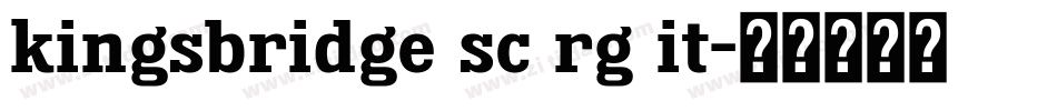 kingsbridge sc rg it字体转换